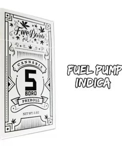 5 PACK PRE-ROLLS - FUEL PUMP